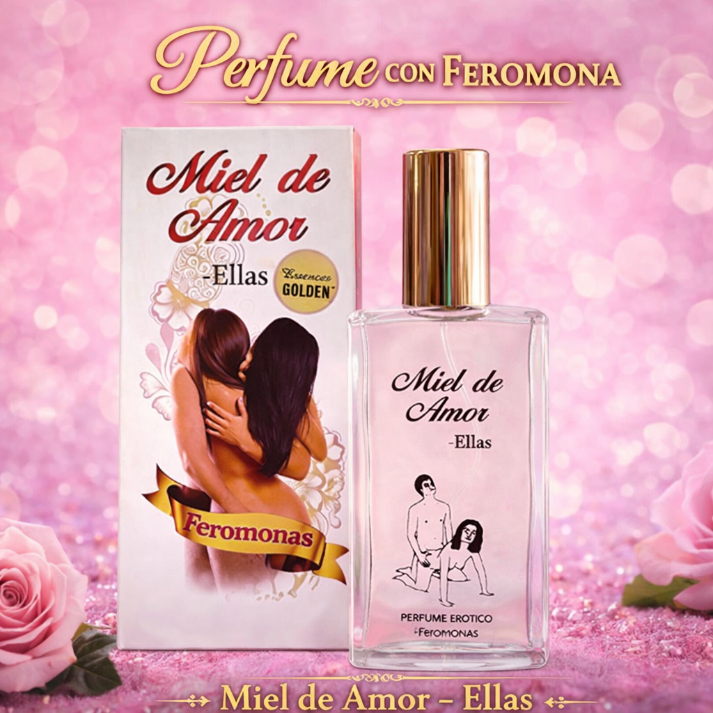 Ellas - Miel de amor feromonas